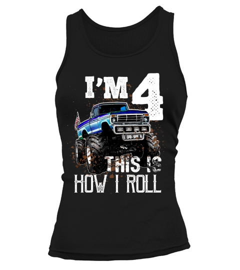 Kids This Is How I Roll Monster Truck 4th Birthday Boy Gift T-shirt Tank top Woman