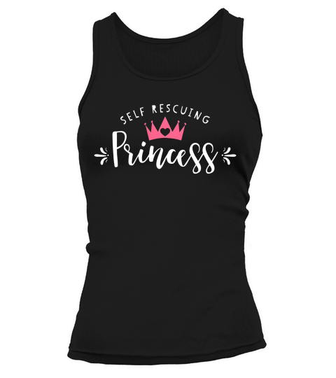 Self Rescuing Princess Funny Independent Vintage T-shirt Tank top Woman