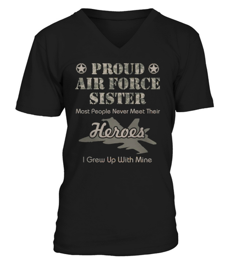 Proud Air Force Sister T-Shirt airforce sister shirt V-Neck T-shirt