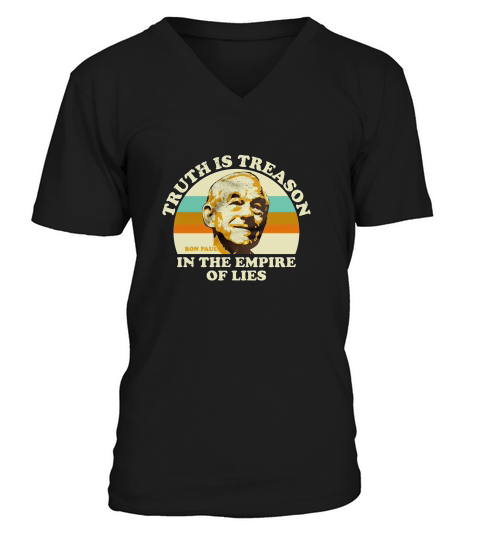 Vintage Ron Paul Truth Is Treason In The Empire Of Lies V-Neck T-shirt