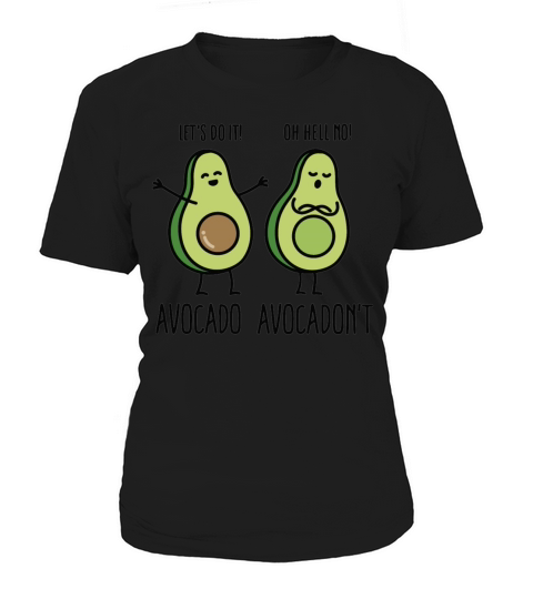 avocado avocadont do it back to school Women's T-Shirt