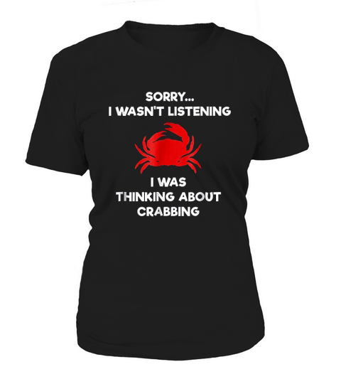 Crabbing  Funny Crab Hunter Listening Women's T-Shirt