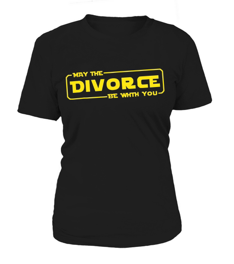 May The Divorce Be With You Funny For Men T-shirt Women's T-Shirt