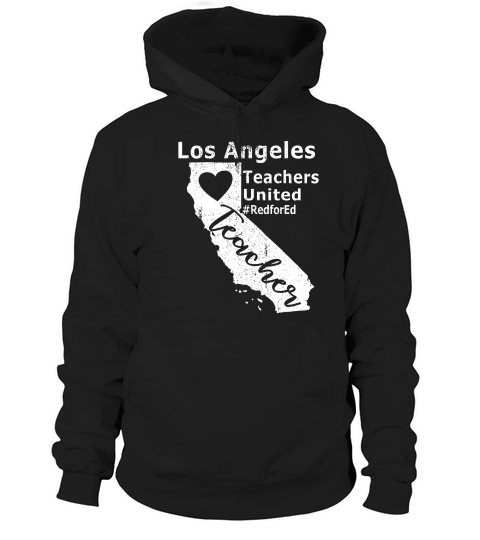 Los Angeles Teachers Red For Ed La California 3 T-shirt Hoodie Unisex