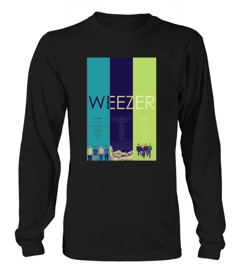 Blue To Green Weezers First 3 Albums Long sleeved Unisex