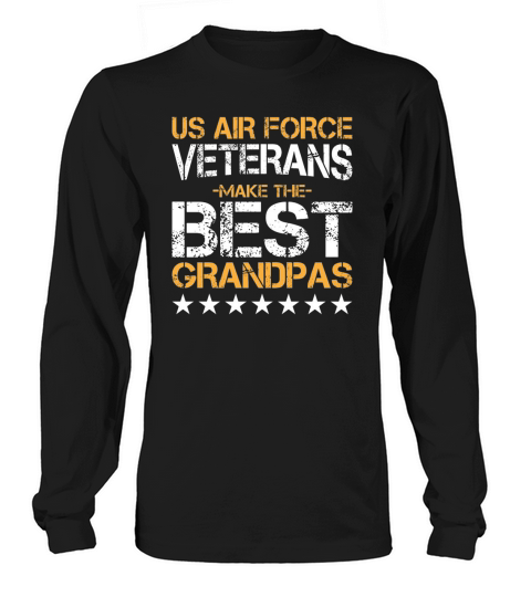 us air force veterans makes the best grandpas Long sleeved Unisex
