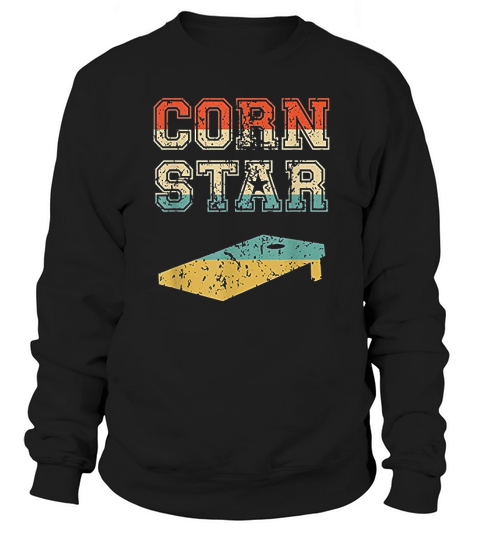 Corn Star Funny Cornhole Tournament Sweatshirt Unisex