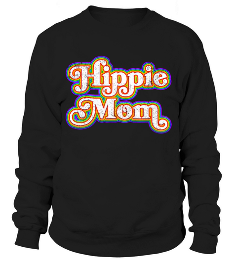 Hippie Mom T-shirt Cute Vintage Retro Rainbow Mama Tee Sweatshirt Unisex