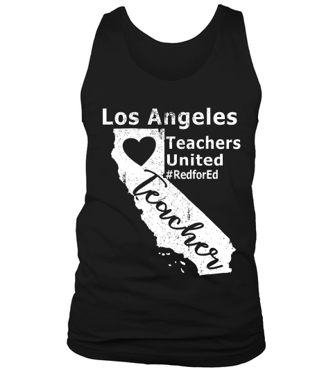 Los Angeles Teachers Red For Ed La California 3 T-shirt Tank Top Unisex