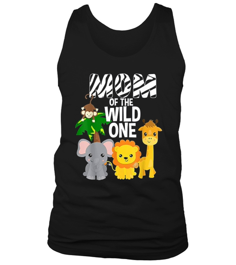 Mom Of The Wild One Zoo Theme Birthday Safari Jungle Animal Tank Top Unisex