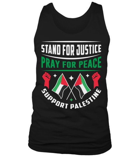 Stand For Justice Pray For Peace Support Palestine 01 Tank Top Unisex