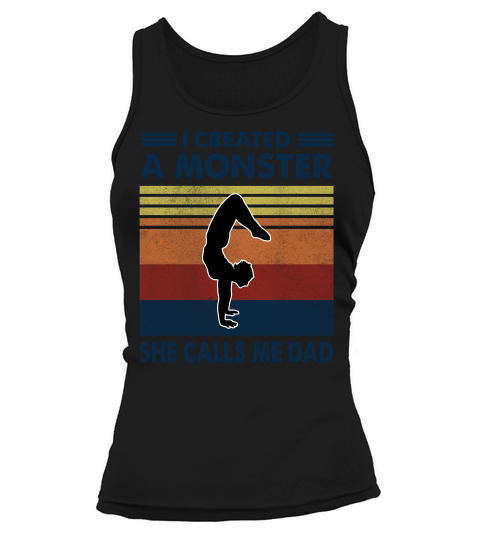Vintage I Created A Monster Yoga She Calls Me Dad 2020 Tank top Woman