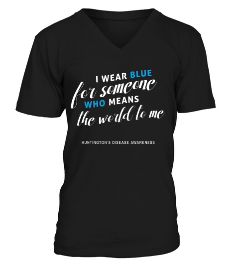 I Wear Blue For Someone Who Means The World To Me T-shirt V-Neck T-shirt