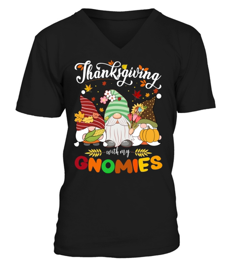thanksgiving with my gnomies V-Neck T-shirt