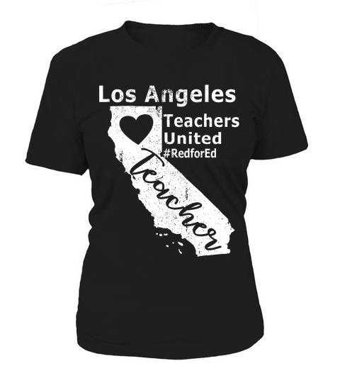 Los Angeles Teachers Red For Ed La California 3 T-shirt Women's T-Shirt