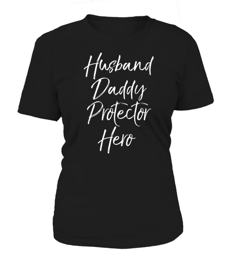 Mens Fathers Day Gift For Dads Husband Daddy Protector Hero Premium Women's T-Shirt