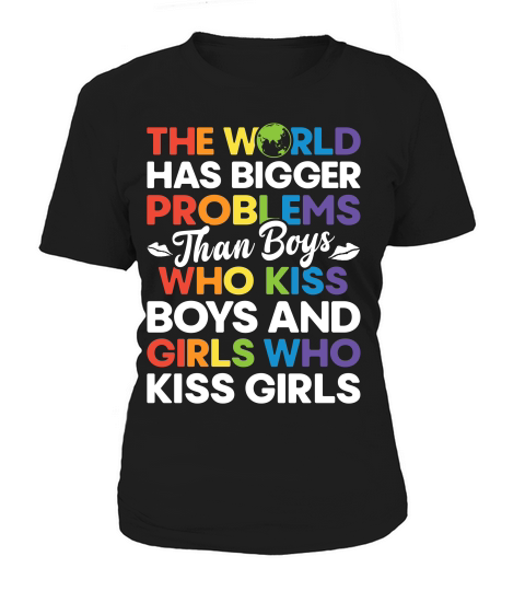 The World Has Bigger Problems Funny Lesbian Gay Pride Lgbt T-shirt Women's T-Shirt