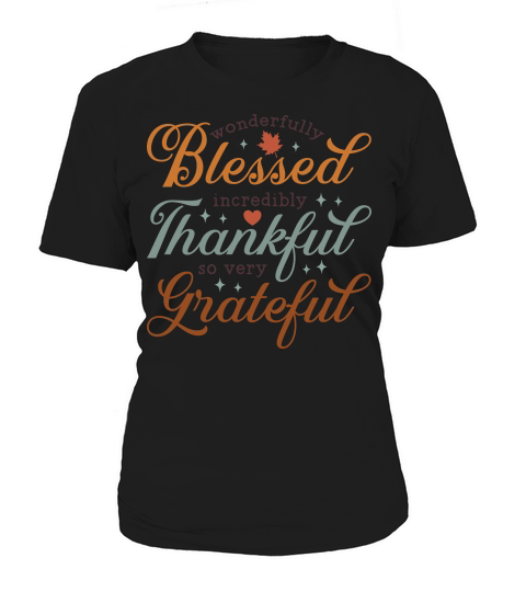 wonderfully blessed incredibly Women's T-Shirt