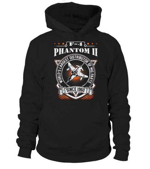 F4 PHANTOM II  WORLDS LARGEST DISTRIBUTOR OF MIG PARTS Hoodie Unisex