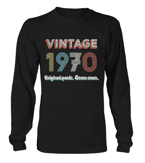 Birthday Various Years Vintage Original Parts Retro Long sleeved Unisex