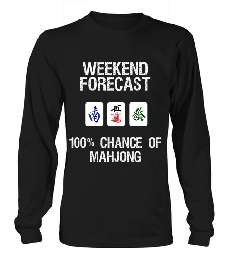 Mahjong Funny Weekend Forecast Mahjong Player T-shirt Long sleeved Unisex