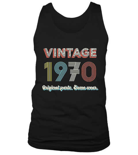 Birthday Various Years Vintage Original Parts Retro Tank Top Unisex