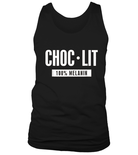 Choclit 100 Melanin Tank Top Unisex