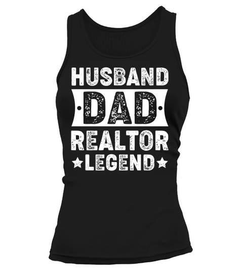 Husband Dad Realtor Legend (1) Tank top Woman
