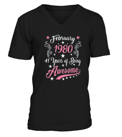 February Vintage 1980 41st Birthday Gift Being Awesome V-Neck T-shirt