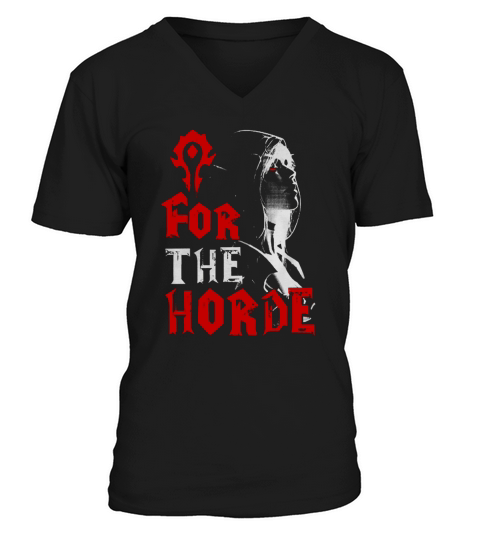 For The Horde Sylvanas Windrunner WOW T-shirt V-Neck T-shirt