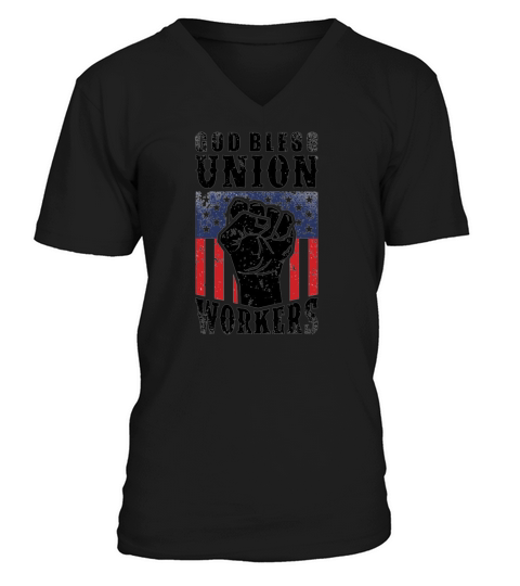 God Bless Union Workers Pro Union Worker Protest Light V-Neck T-shirt