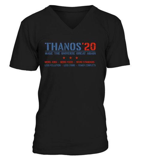 Thanos’20 Make The Universe Great Again More Jobs More Food More Standar V-Neck T-shirt