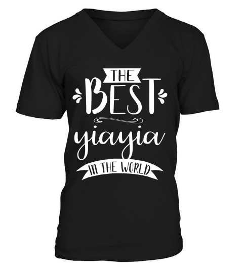 The Best Yiayia In The World Gift For Grandmas T-shirt V-Neck T-shirt