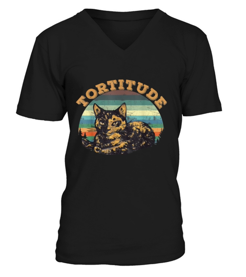 Tortitude cat torties are tortoiseshell kitty V-Neck T-shirt