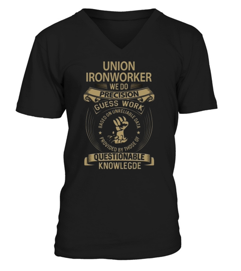 Union Ironworker T Shirt   We Do Precision Gift It V-Neck T-shirt