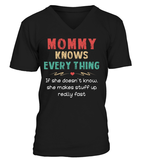Vintage Mommy Knows Everything Quote Funny V-Neck T-shirt