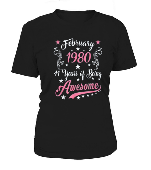 February Vintage 1980 41st Birthday Gift Being Awesome Women's T-Shirt