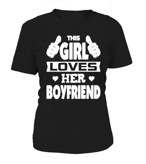 LOVES-HER-BOYFRIEND Women's T-Shirt