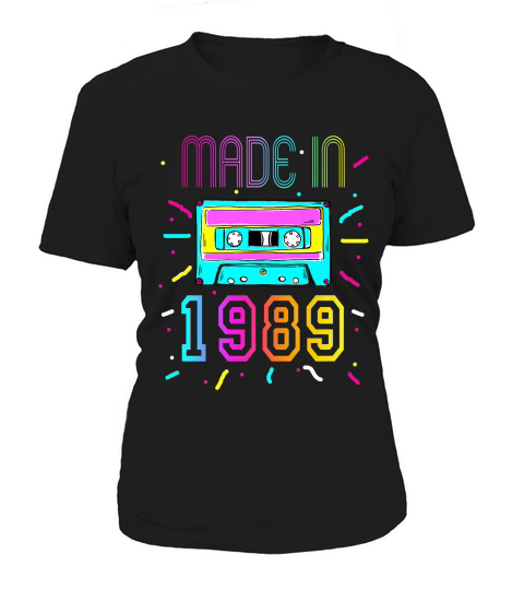 Made In 1989 Birthday Retro Vintage 80s Costume T-shirt Women's T-Shirt