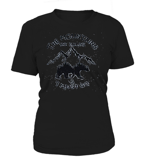The Mountains Are Calling And I Must Go Lets Go Camping Women's T-Shirt