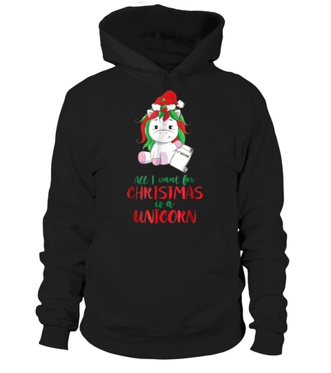 Nice All I Want For Christmas Is A Unicorn Christmas Sweater Hoodie Unisex