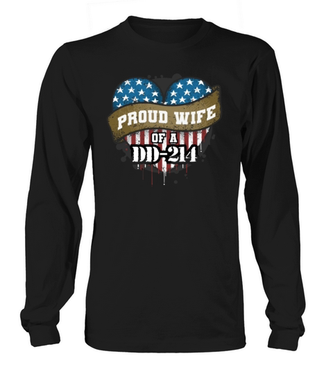 dd214 army soldier proud wife of a dd214 Long sleeved Unisex