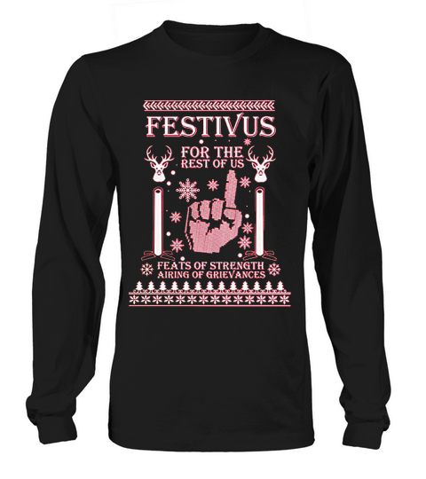 Festivus Ugly Christmas Xmas Gifts Long sleeved Unisex