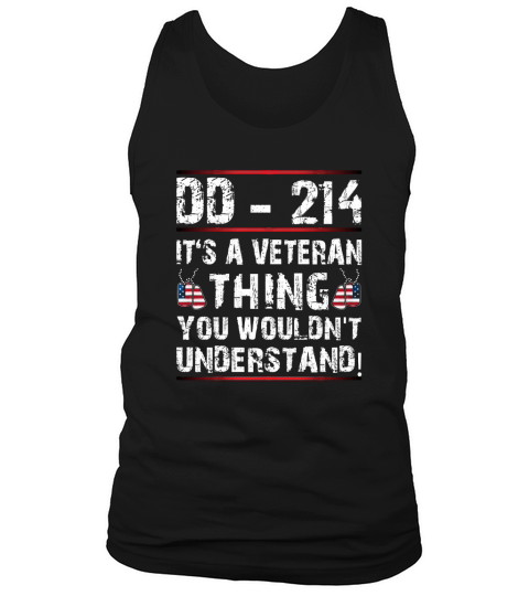 dd214 lt s a veteran thing you wouldn t understand Tank Top Unisex
