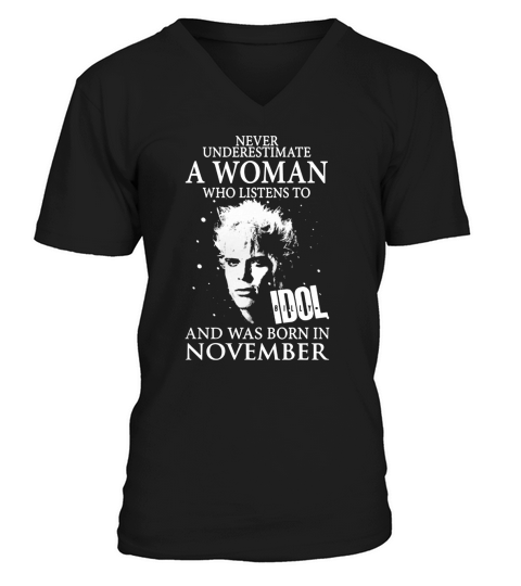 A Woman Listens To Idol Billy And Was Born In November V-Neck T-shirt