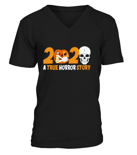 Halloween 2020 True Horror Story Idea V-Neck T-shirt