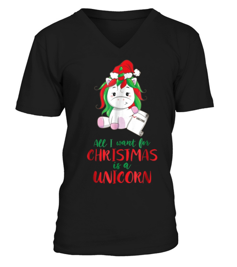 Nice All I Want For Christmas Is A Unicorn Christmas Sweater V-Neck T-shirt