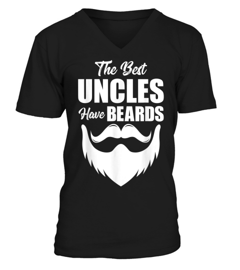 The Best Uncles Have Beards Shirt Bearded Men Christmas Gift V-Neck T-shirt