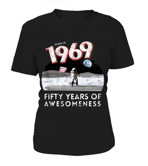 Made In 1969 50 Years Of Awesomeness Birthday T-shirt Women's T-Shirt
