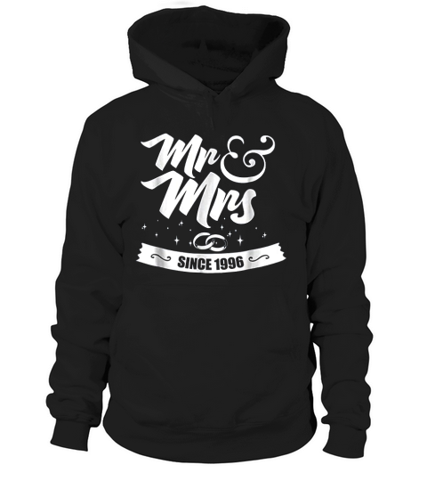 Mr & Mrs Since 1996  Wedding Anniversary Gift Hoodie Unisex